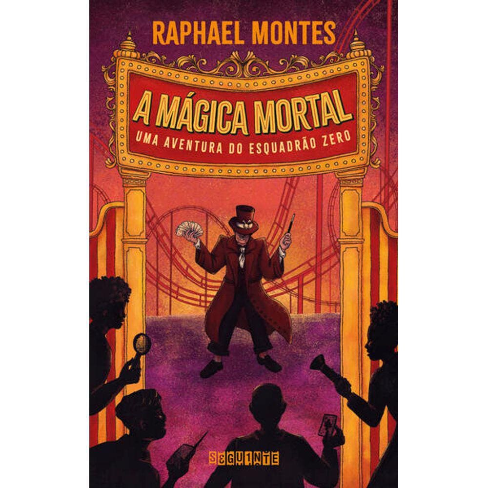 Magica Mortal, A: Uma Aventura Do Esquadrao Zero