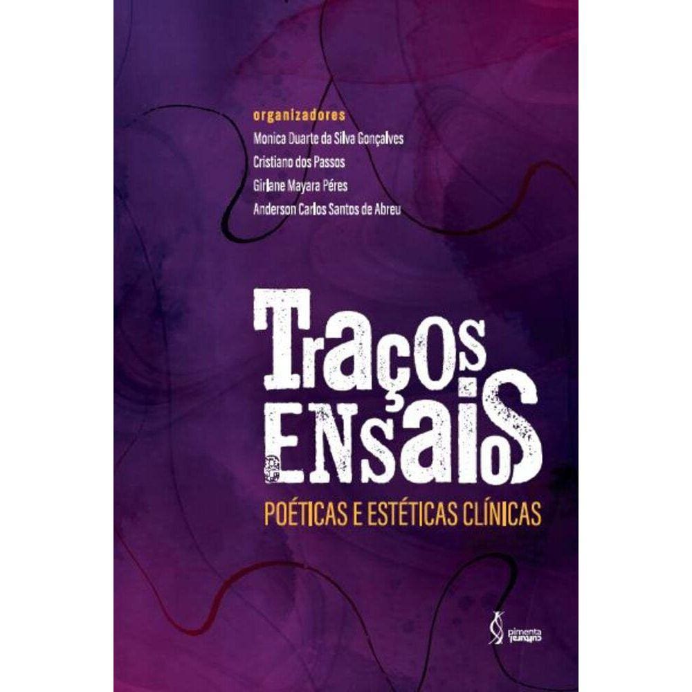 Traços e ensaios - Poéticas e estéticas clínicas