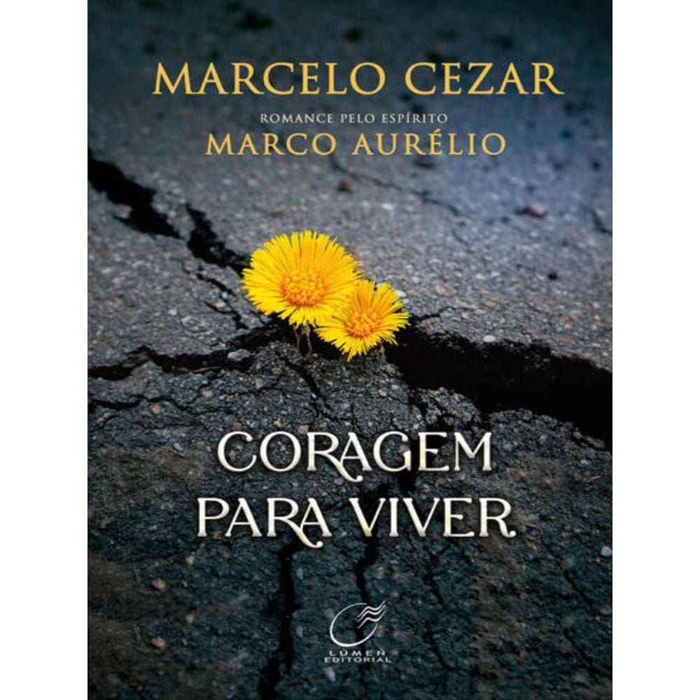 Coragem Para Viver