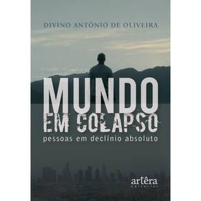Mundo em Colapso: Pessoas em Declínio Absoluto
