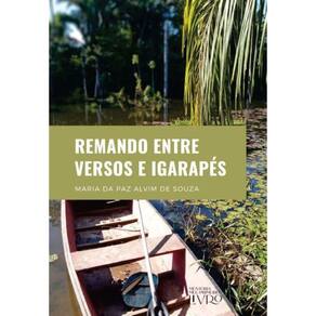 Remando entre versos e igarapés - Reflexões em poesia surrealista