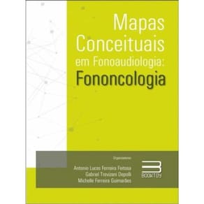 Mapas Conceituais Em Fonoaudiologia - Fononcologia