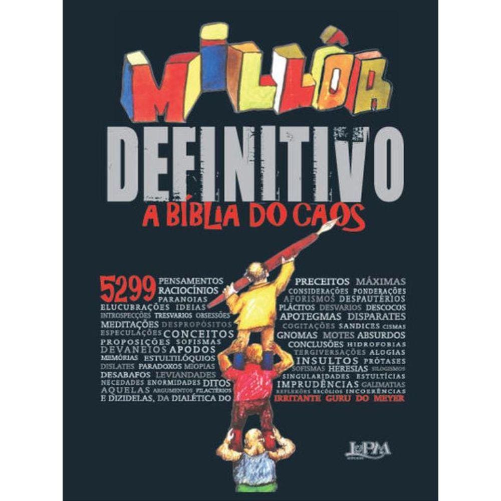 Millôr Definitivo: A Bíblia Do Caos
