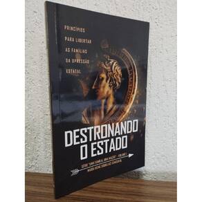 Destronando O Estado - Maria Irene S Sandoval