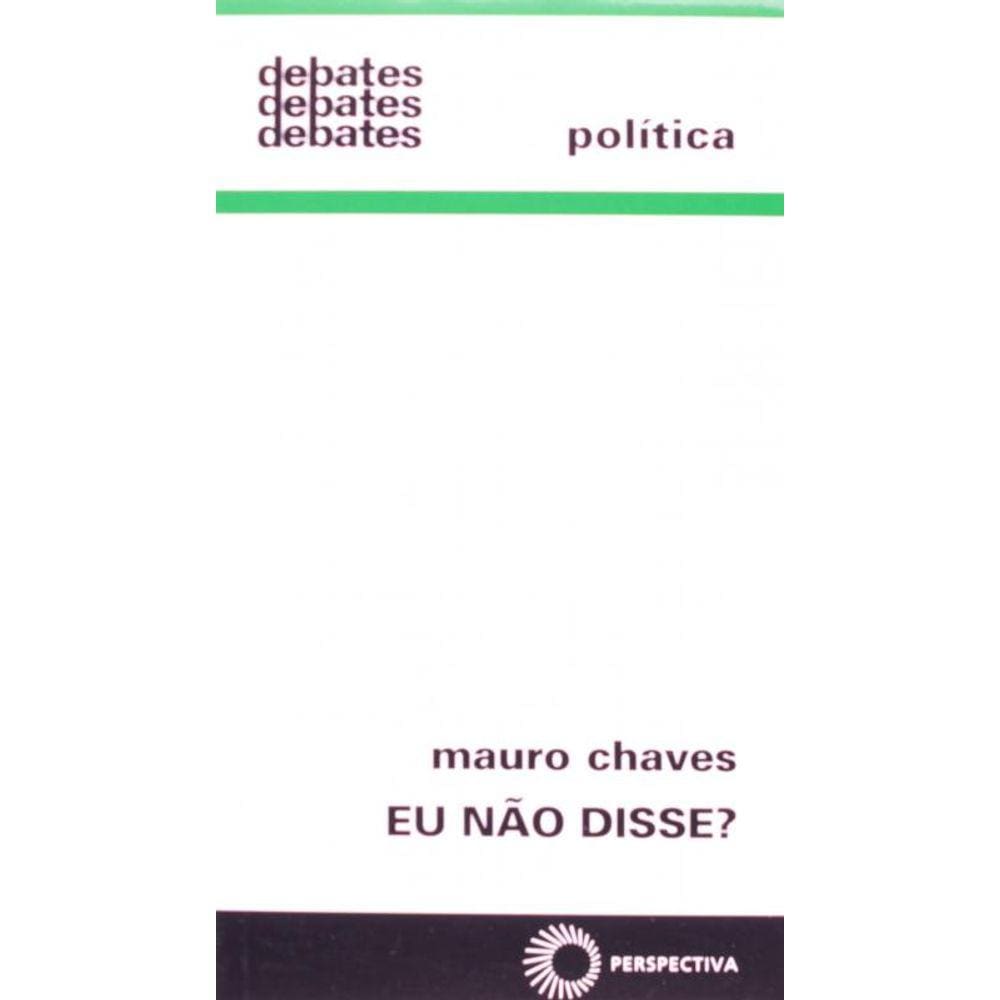 Eu não disse?