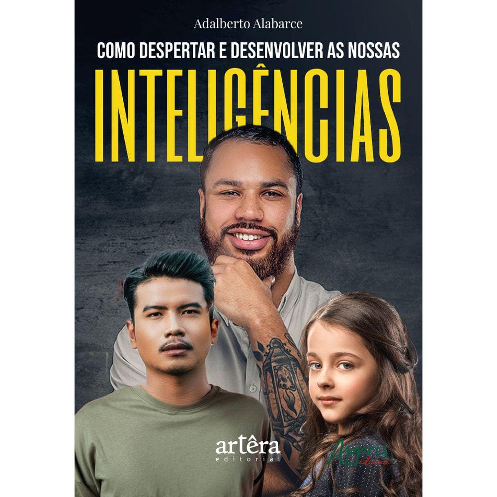 Como Despertar e Desenvolver as Nossas Inteligências