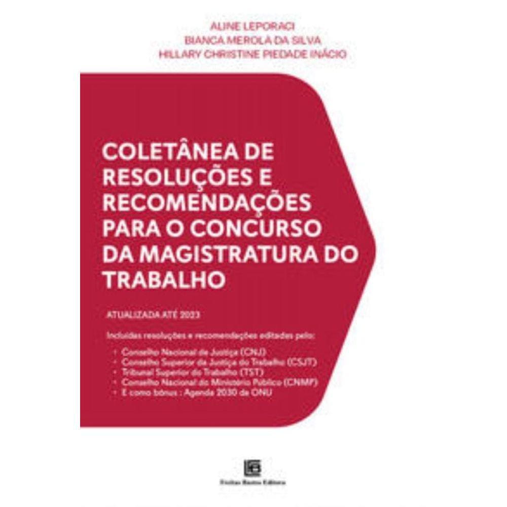 Coletânea De Resoluções E Recomendações Para O Concurso Da Magistratura Do Trabalho