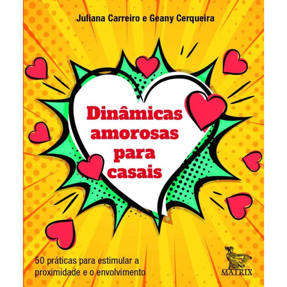 Dinâmicas amorosas para casais: 50 práticas para estimular | Casas Bahia