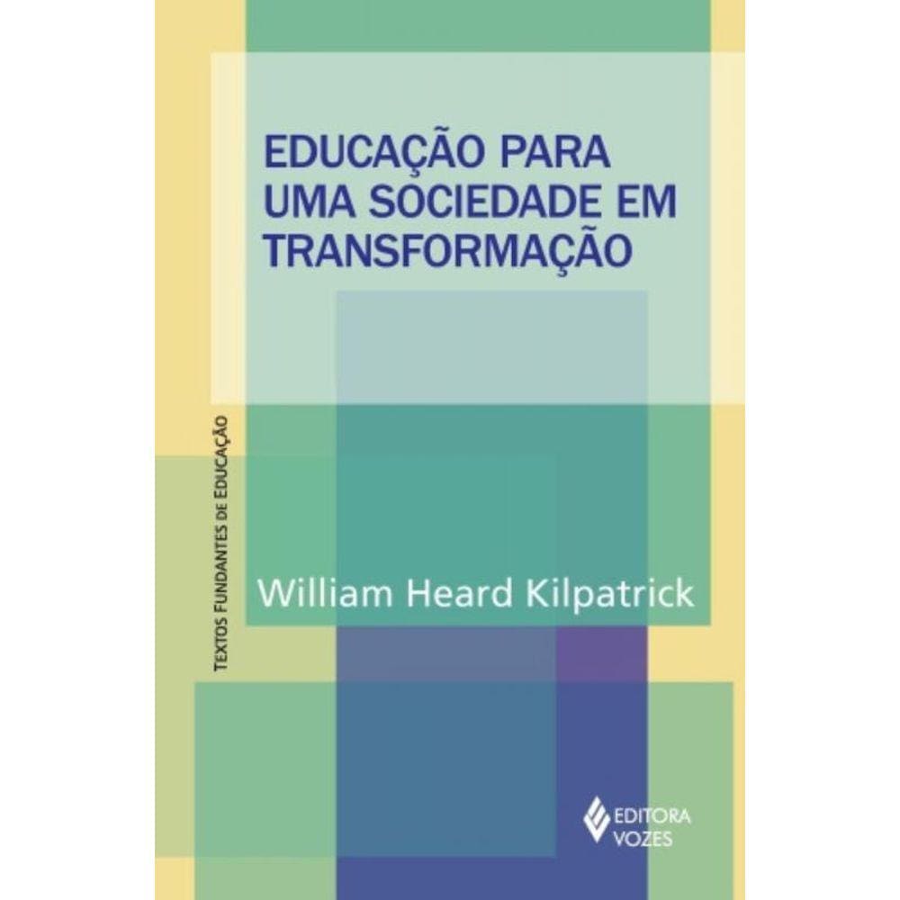 Educacao Para Uma Sociedade Em Transformacao