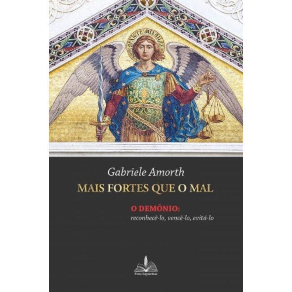 Mais Fortes Que O Mal