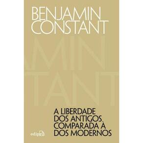 Liberdade Dos Antigos Comparada A Dos Modernos, A