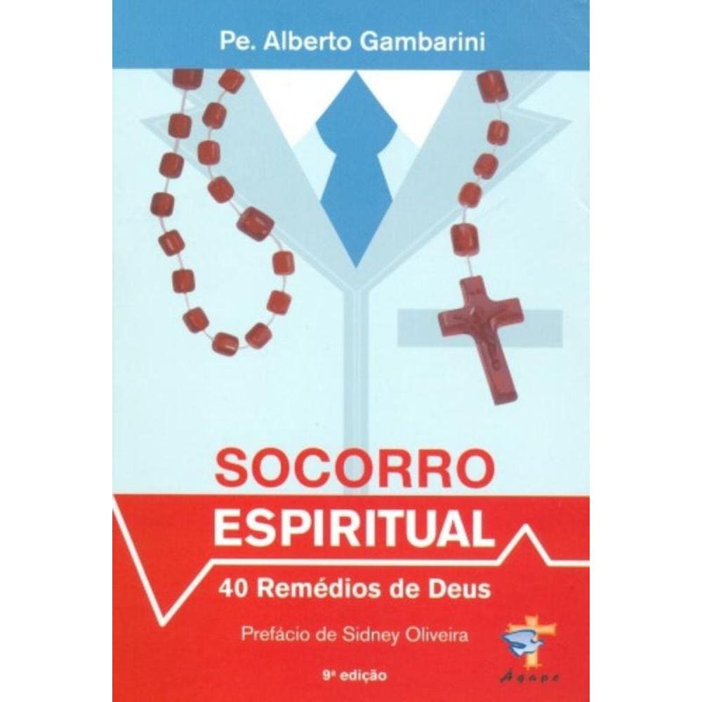 Socorro Espiritual - 40 Remédios De Deus