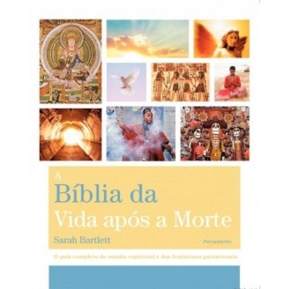 A Bíblia Da Vida Após A Morte