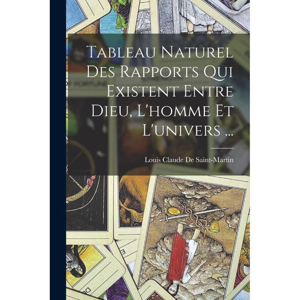 Tableau Naturel Des Rapports Qui Existent Entre Dieu, Lhomme Et Lunivers ...
