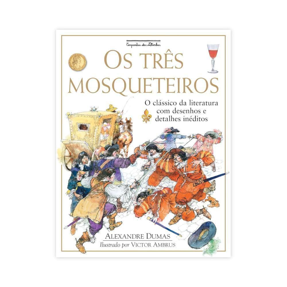 Os Três Mosqueteiros - Editora Companhia Das Letrinhas