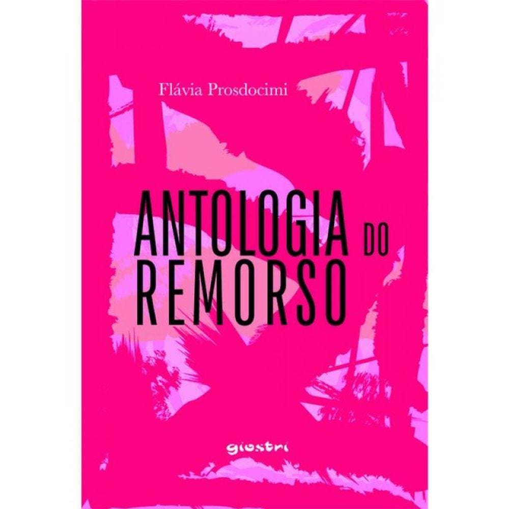 Antologia Do Remorso