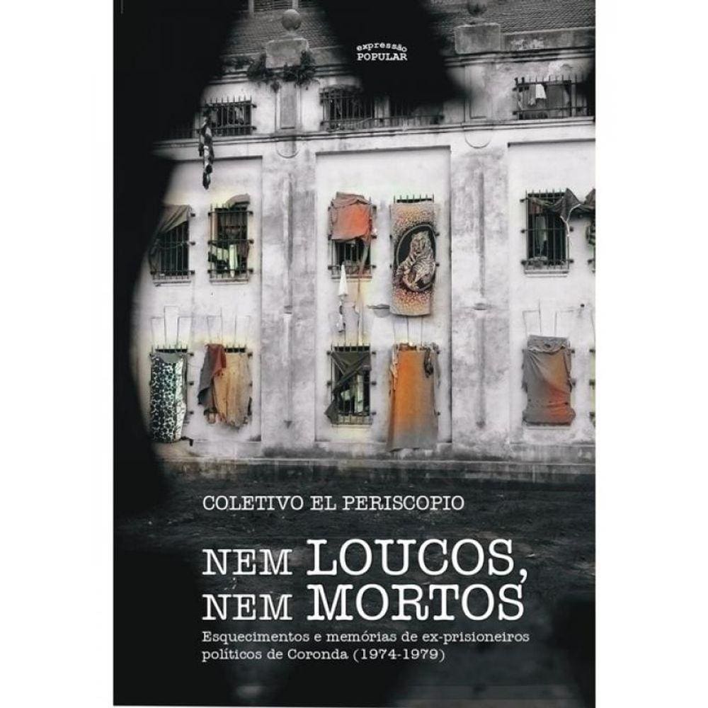 Nem Loucos, Nem Mortos
