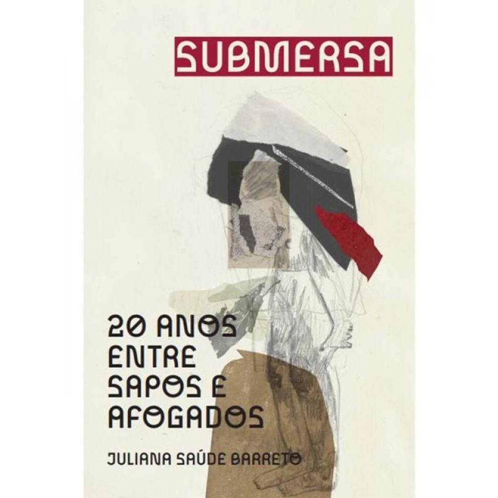 Submersa - 20 Anos Entre Sapos E Afogados