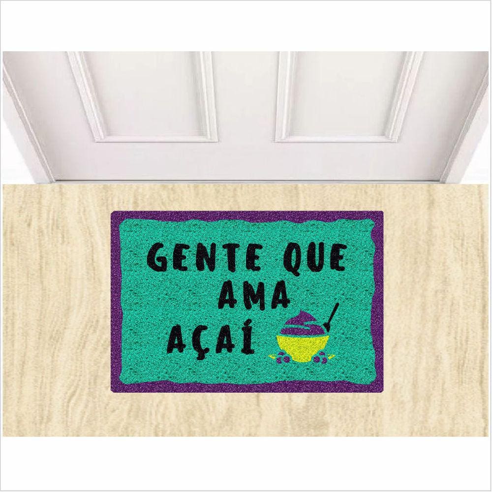 Tapete Capacho Personalizado Gente Que Ama Açai Decoração
