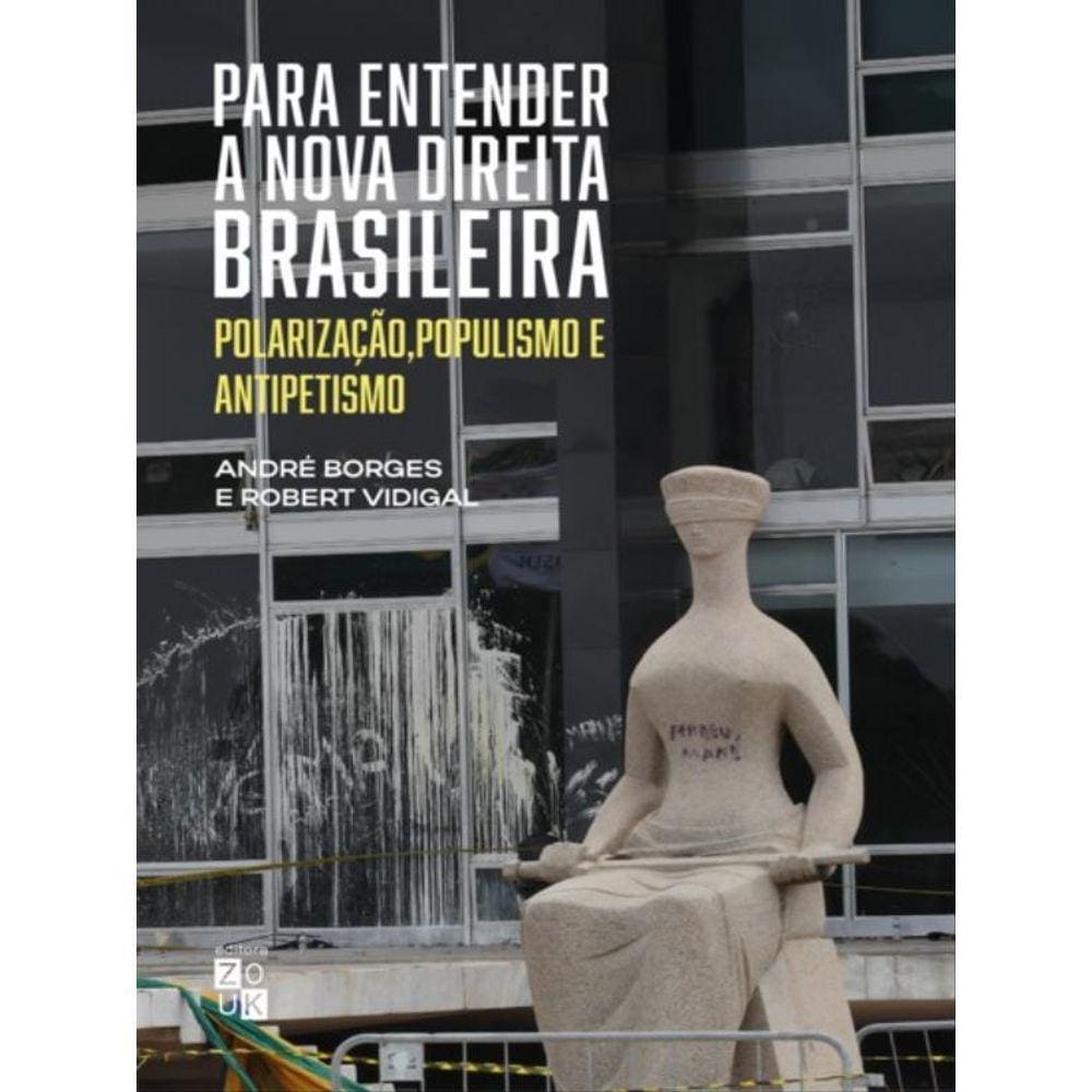 Para Entender A Nova Direita Brasileira