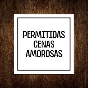 Kit 10 Placas Decorativa - Permitidas Cenas Amorosas