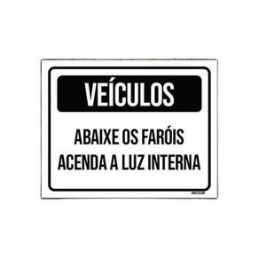 Kit 3 Placas Veículos Abaixe Faróis Acenda Luz Interna
