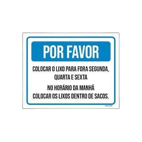 Kit 10 Placas Por Favor Colocar Lixo Para Fora