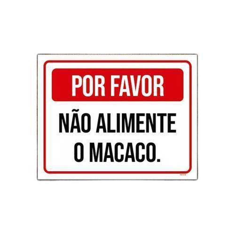 Kit 5 Placas Por Favor Não Alimente O Macaco