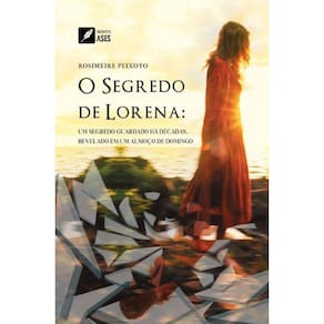 O segredo de Lorena - Um segredo guardado há décadas, revelado em um almoço de domingo