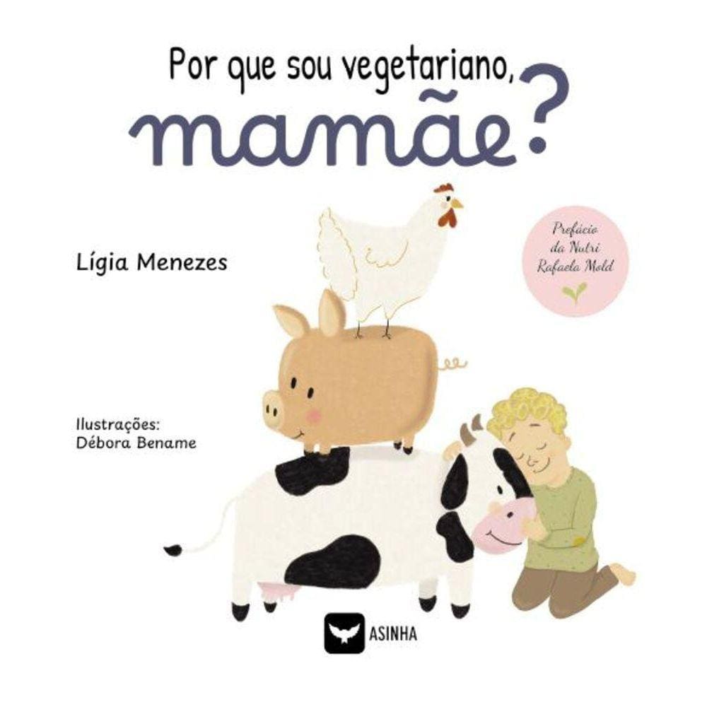 Por que sou vegetariano, mamãe?