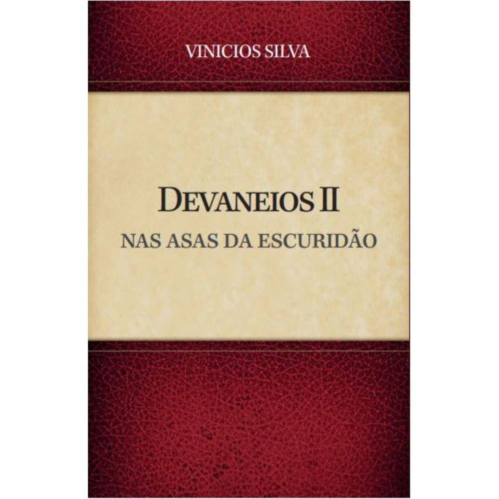 Devaneios II: Nas Asas Da Escuridão