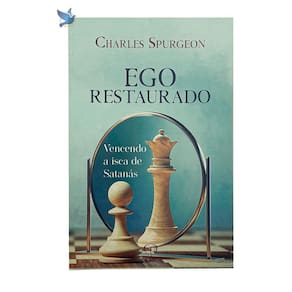 Ego Restaurado por Charles Spurgeon - Transformação