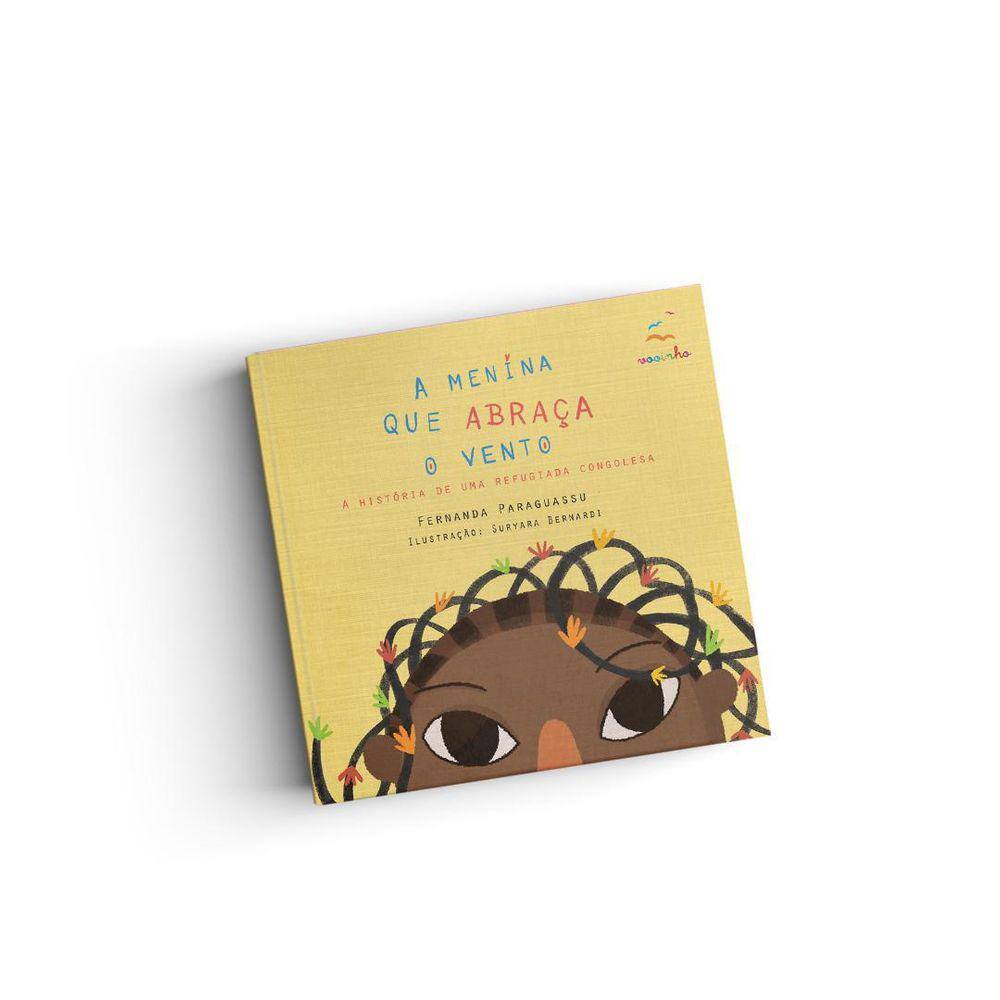 A Menina Que Abraça O Vento + Editora Voo