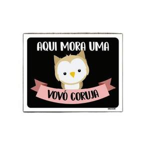 Kit 5 Placas Decorativa Aqui Mora Um Vovó Coruja
