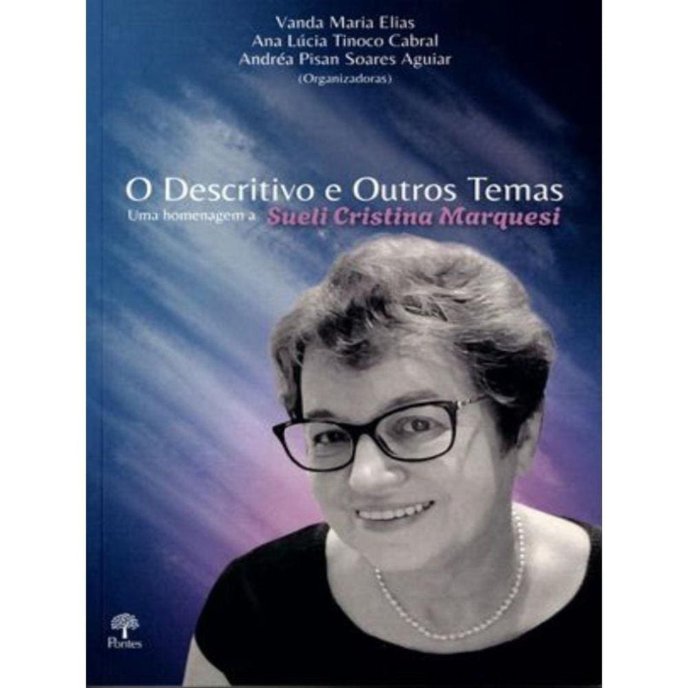 O Descritivo E Outros Temas