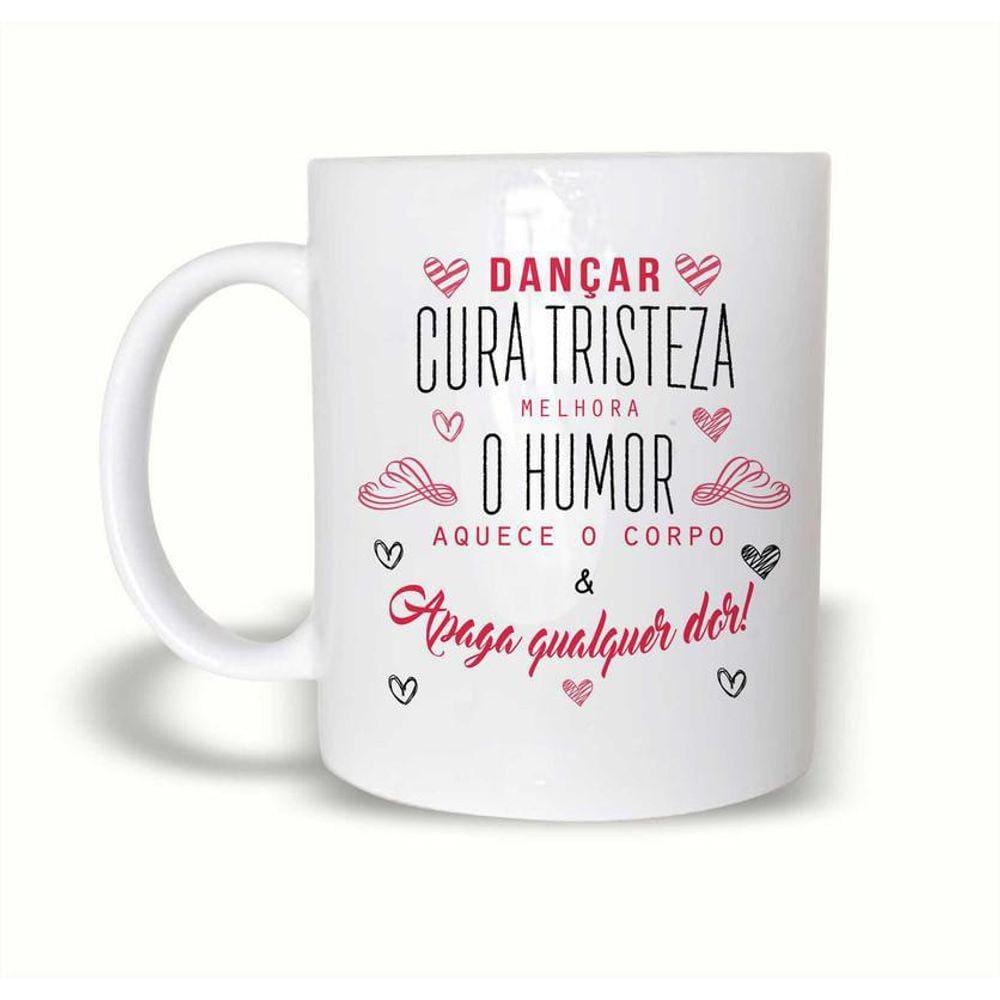 Caneca Dançarinos - Dançar Cura Tristeza - 325Ml Polímero