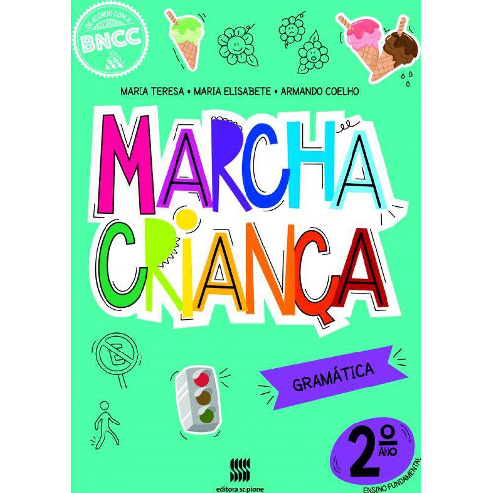 Marcha Criança Gramática 2º ano