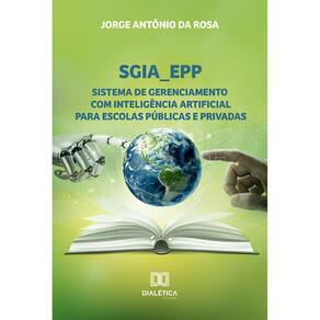 SGIA_EPP - Sistema de Gerenciamento com Inteligência Artificial para escolas públicas e privadas