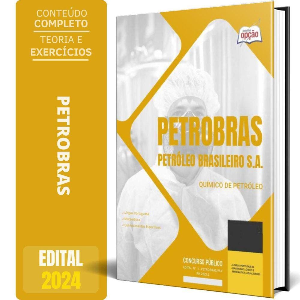 Apostila Concurso Petrobras 2024 - Químico De Petróleo