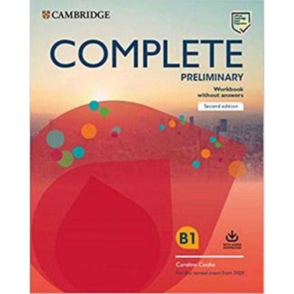 Complete Preliminary Wb Without Answers With Audio Download - For The Revised Exam From 2020 - 2Nd E