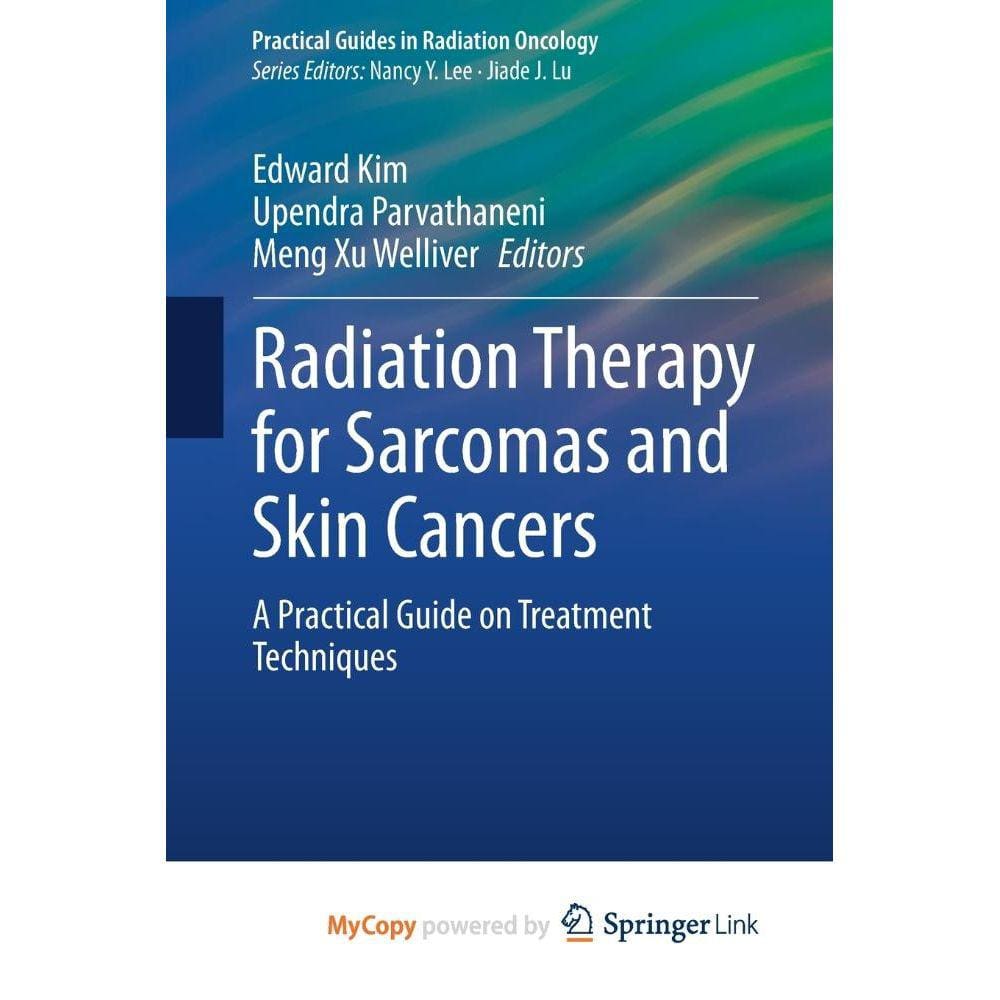 Radiation Therapy for Sarcomas and Skin Cancers