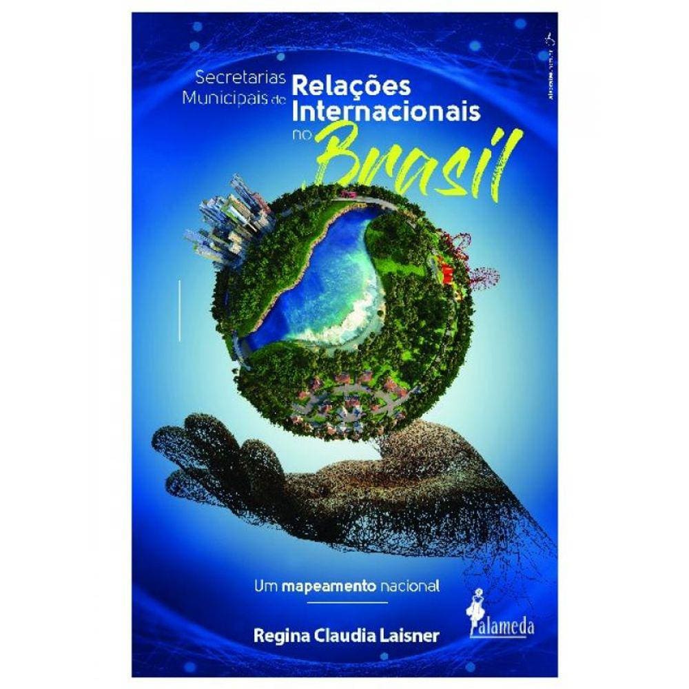 Secretarias Municipais De Relações Internacionais No Brasil
