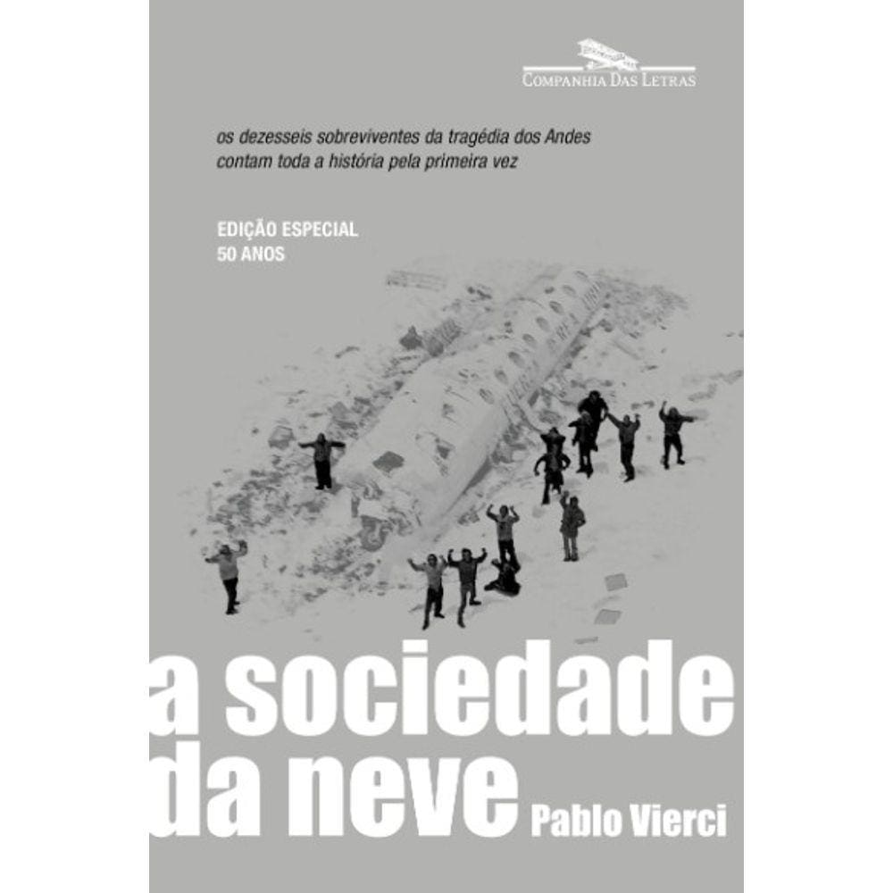 Sociedade Da Neve, A