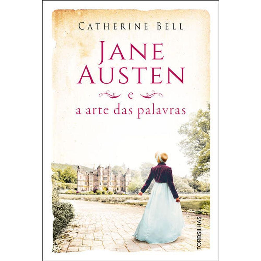Jane Austen e a arte das palavras