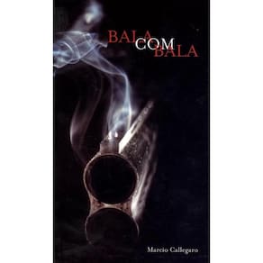 Bala Com Bala