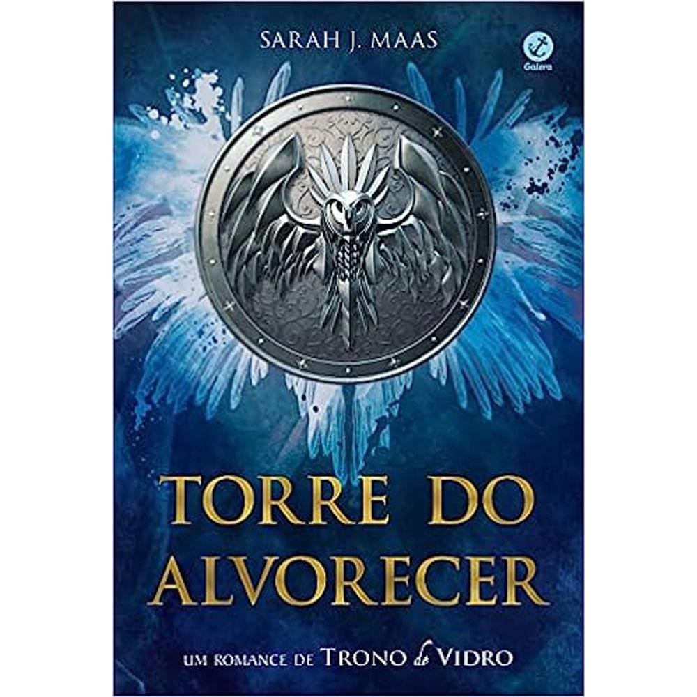 Torre Do Alvorecer: Um Romance De Trono De Vidro