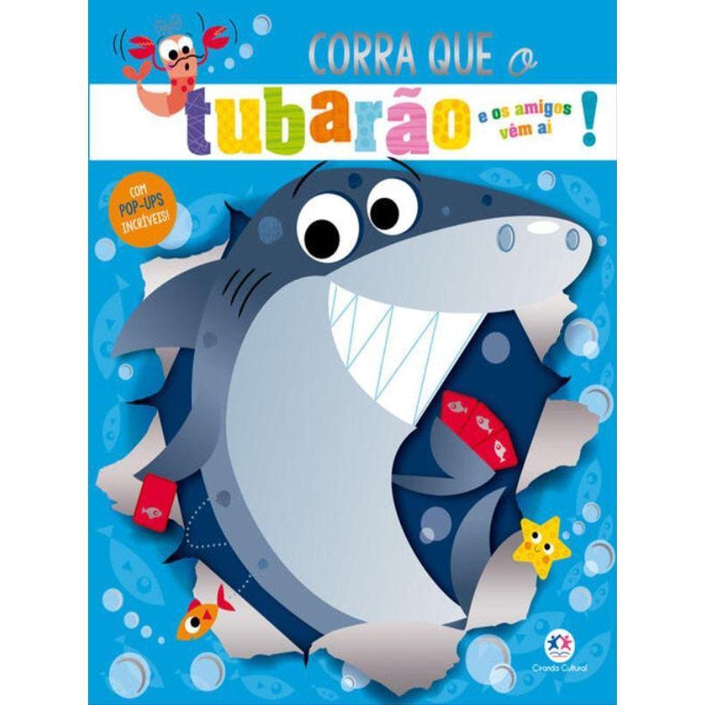 Corra Que O Tubarão E Os Amigos Vêm Aí!