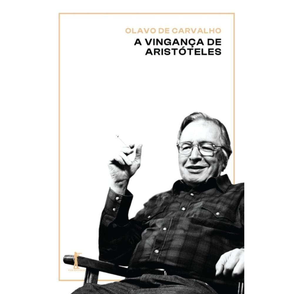 A vingança de Aristóteles ( Olavo de Carvalho )