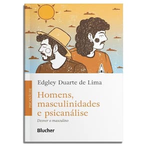 Homens, Masculinidades E Psicanálise