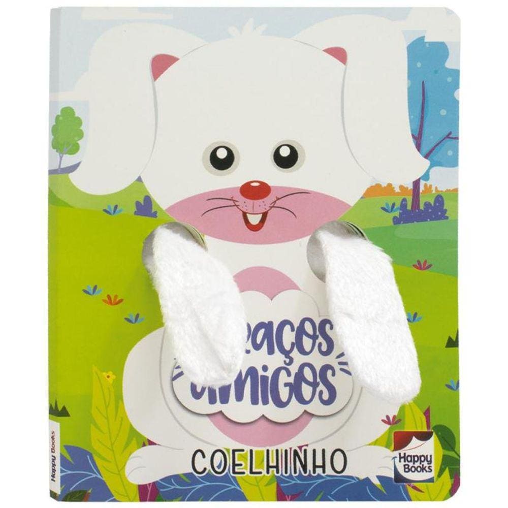 Abraços Amigos - Um Livro Dedoche: Coelhinho